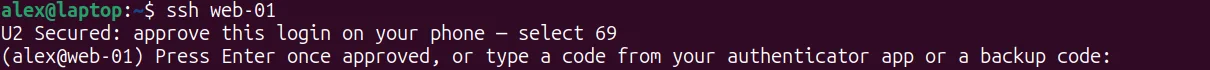 Terminal: ssh web-01 shows “U2 Secured: approve this login on your phone — select 69” and “(alex@web-01) Press Enter once approved, or type a code from your authenticator app or a backup code:”.